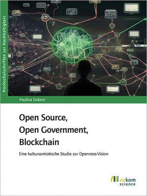 cover image of Open Source, Open Government, Blockchain